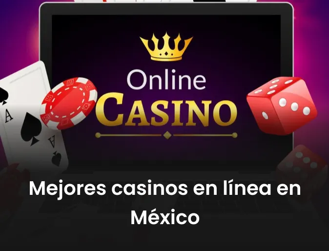 Mejores casinos en línea en México 
