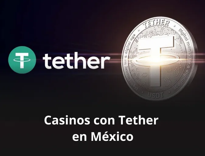 Casinos con Tether en México